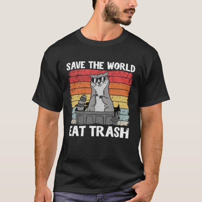 Camiseta Save The World Eat Trash Raccoon 8 (Anverso)