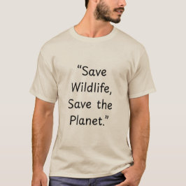 Camiseta Save Wildlife, Save the Planet International Wild 