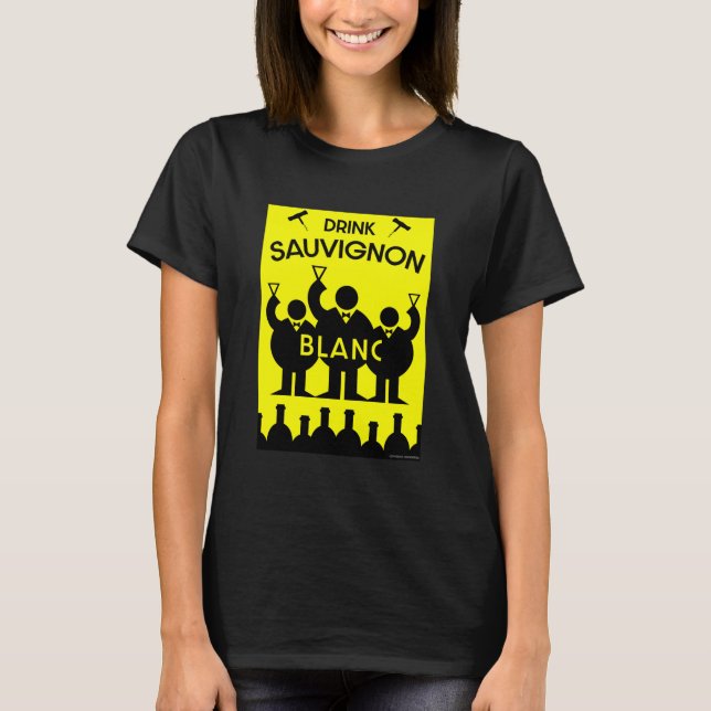 Camiseta Savignon Blanc Wine Drinker T-Shirt (Anverso)