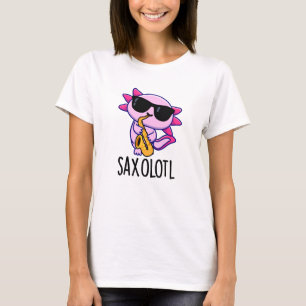 Camiseta Sax-olotl Chistes divertidos de Saxofón