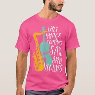 Camiseta Sax Y Violins De Mujeres Funny Jugador Saxofón