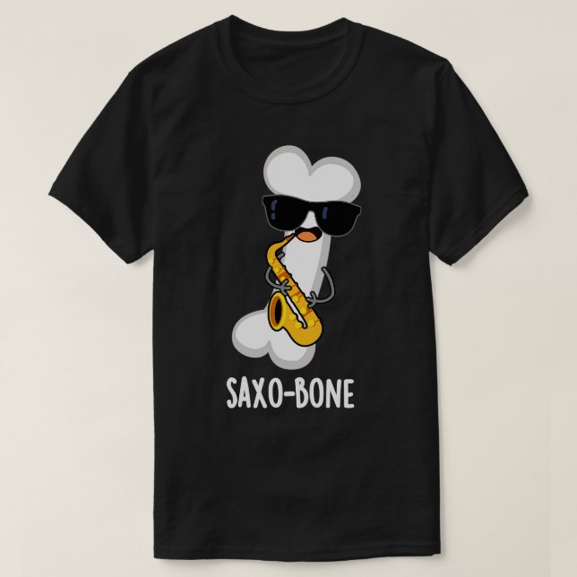 Camiseta Saxobone Funny Bone Music Instrumento Pun 1 (Diseño del anverso)
