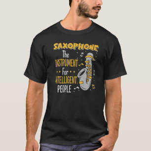 Camiseta Saxofón El Instrumento Para La Gente Inteligente