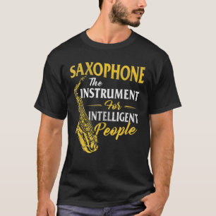 Camiseta Saxofón El Instrumento Para Personas Inteligentes 