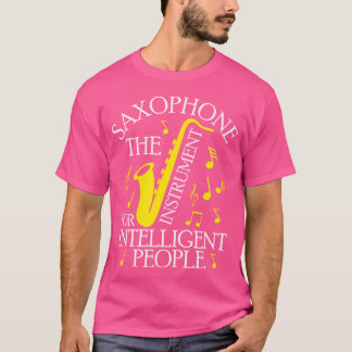Camiseta Saxofón El Instrumento Para Personas Inteligentes