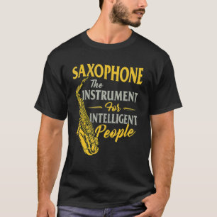 Camiseta Saxofón El Instrumento Para Personas Inteligentes 