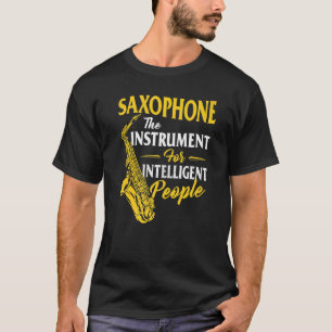 Camiseta Saxofón El Instrumento Para Personas Inteligentes 