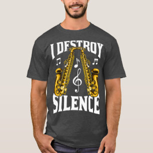 Camiseta Saxofonista Destruyo Silencio Saxofón