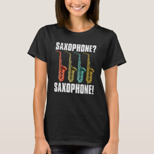 Camiseta Saxofonista Saxofón, músico de jazz saxofonista