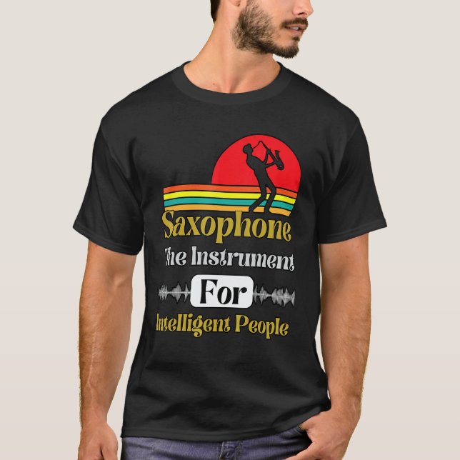 Camiseta Saxophone The Instrument For Intelligent People Sa (Anverso)