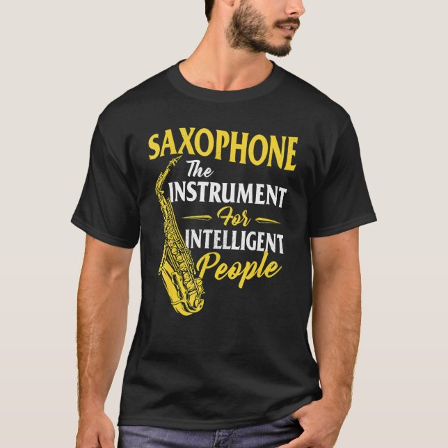 Camiseta Saxophone The Instrument For Intelligent People Sa (Anverso)