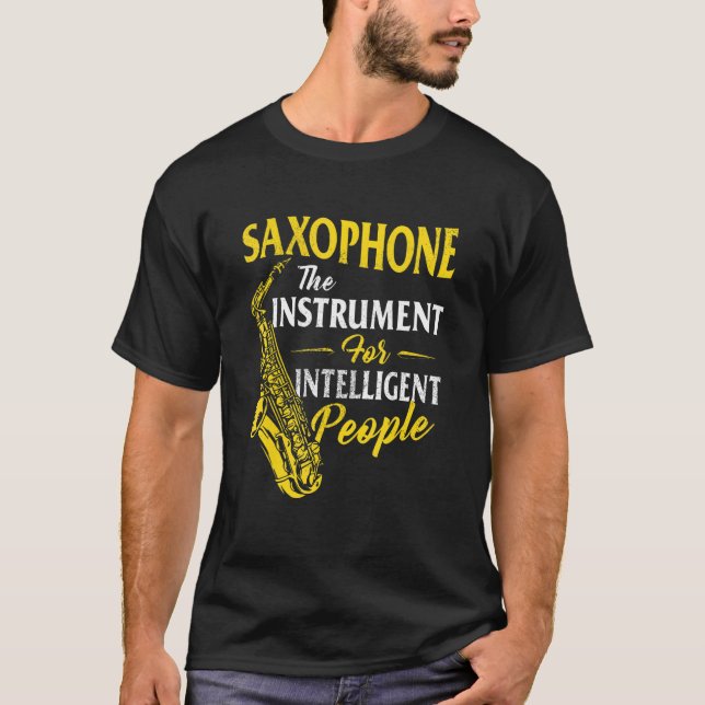 Camiseta Saxophone The Instrument For Intelligent People Sa (Anverso)