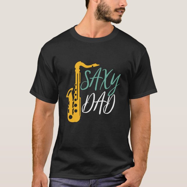 Camiseta Saxy Dad Funny Jugador Saxofón Padre (Anverso)