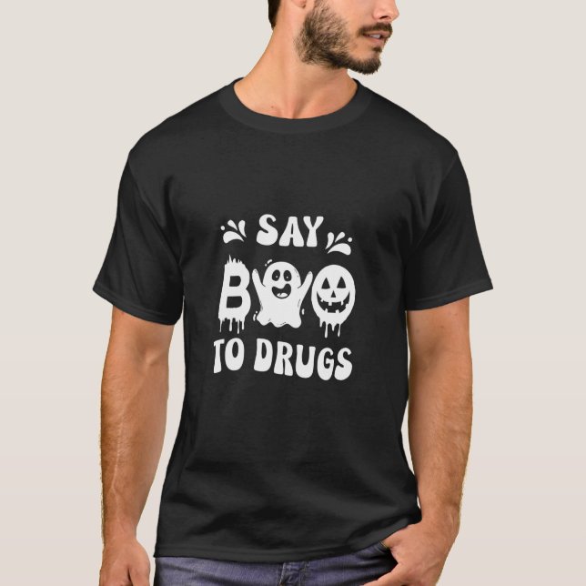 Camiseta Say Boo To Drugs Halloween Red Ribbon Week Awarene (Anverso)
