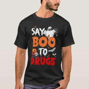 Camiseta Say Boo To Drugs Red Ribbon Week Awareness Funny H