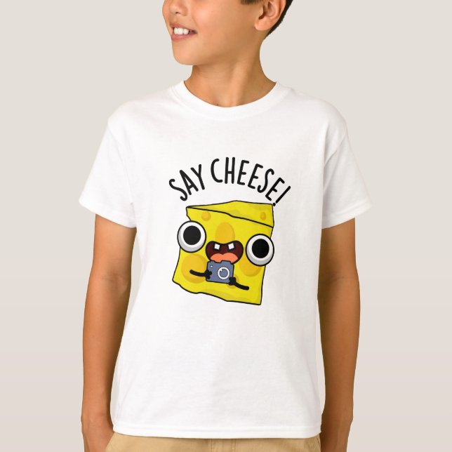 Camiseta Say Cheese Funny Photographer Pun (Anverso)