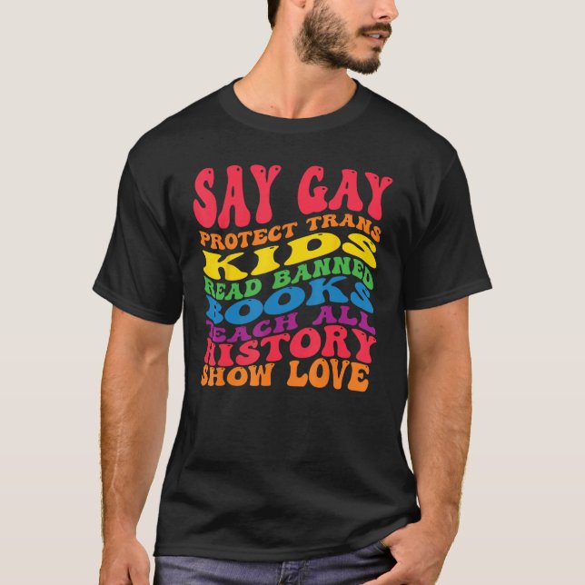 Camiseta Say Gay Protect Trans Kids Read Banned Books groov (Anverso)