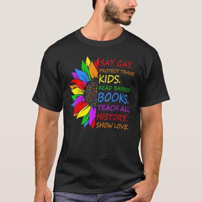 Camiseta Say Gay Protect Trans Kids Read Banned Books LGBT  (Anverso)