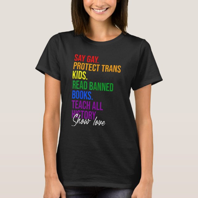 Camiseta Say Gay Protect Trans Kids Read Banned Books Teach (Anverso)