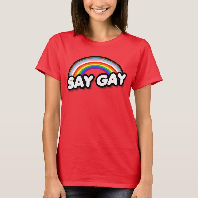 Camiseta SAY GAY T-Shirt (Anverso)