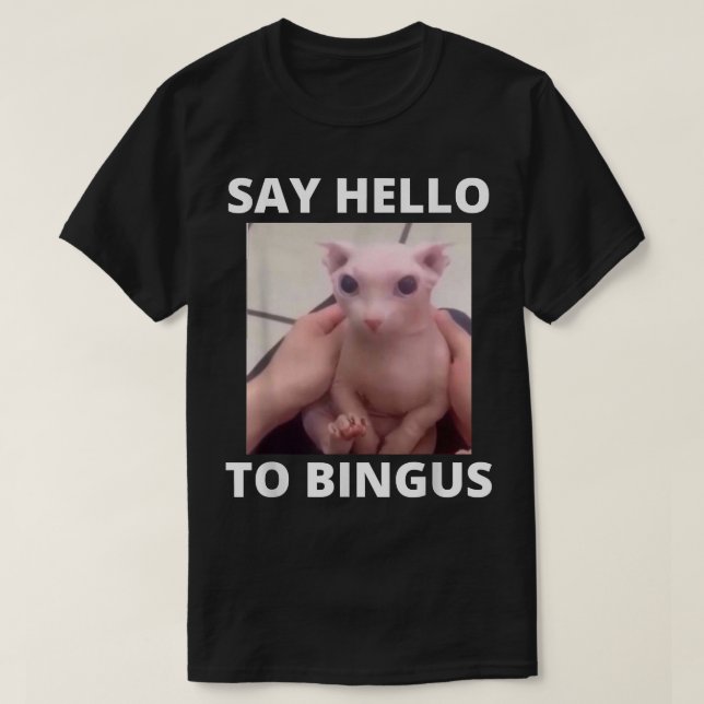 Camiseta Say Hello Cute Bald Bingus My Amado Hairless Sph (Diseño del anverso)