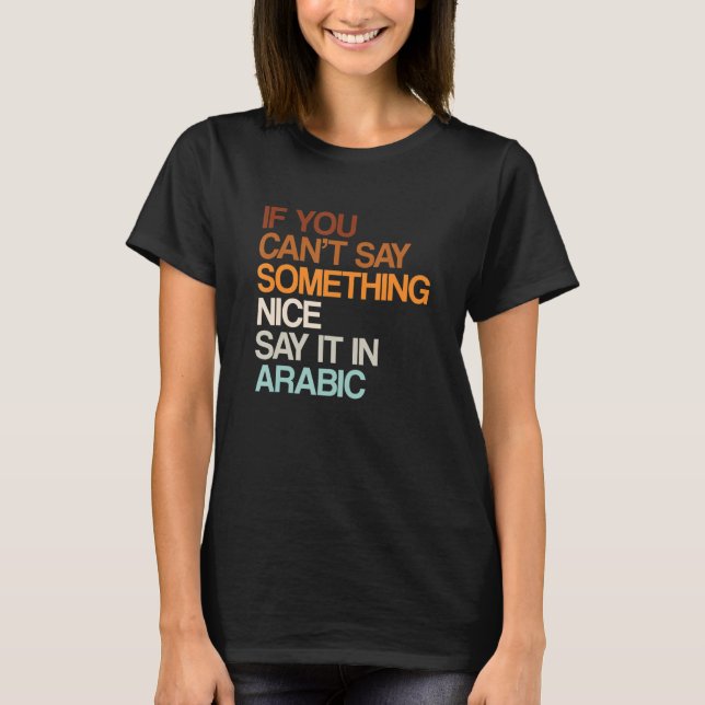 Camiseta Say It In Arabic   Moroccan Humor Morocco Sayings (Anverso)