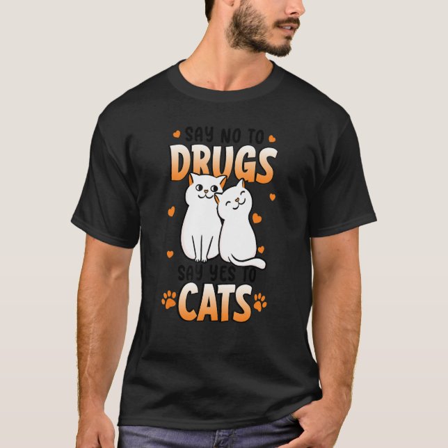 Camiseta Say No To Drugs Say Yes To Cats Red Ribbon Week 1 (Anverso)