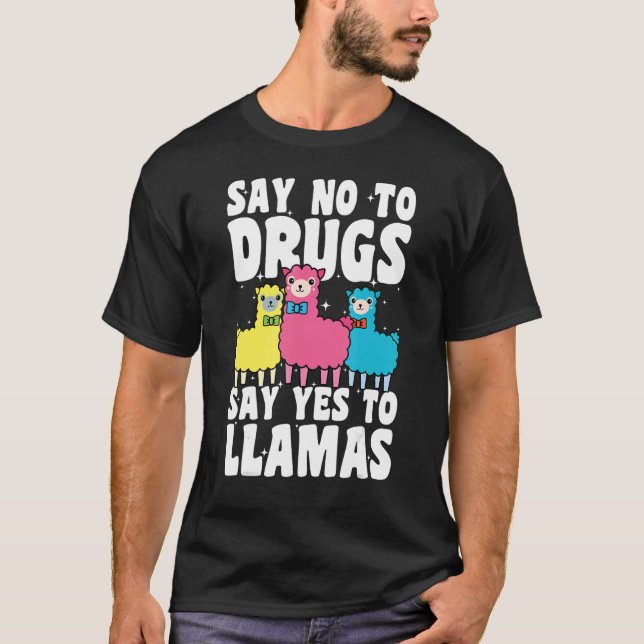 Camiseta Say No To Drugs Say Yes To Llamas Red Ribbon Week  (Anverso)