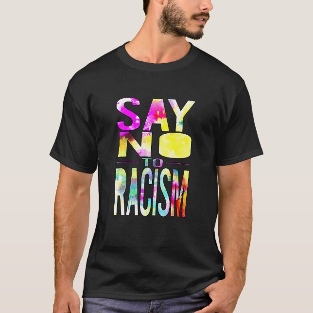 Camiseta Say No to Racism (Anverso)