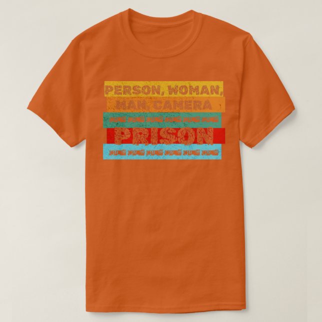 Camiseta Say person woman man camera prison (Diseño del anverso)