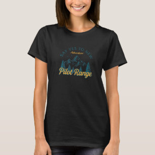 Camiseta Say Yes to New Adventures Pilot Range Senderismo N