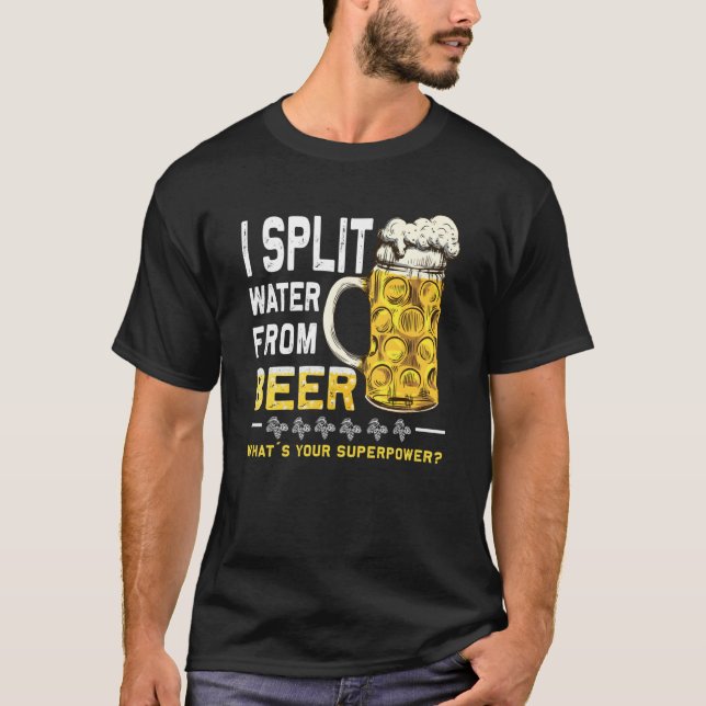 Camiseta Saying I Split Water from Beer drinking Beer (Anverso)