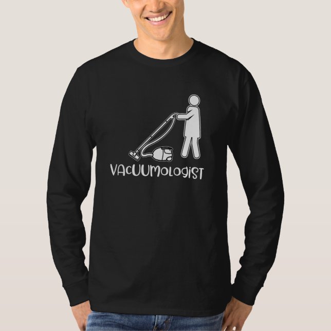 Camiseta Saying Vacuumologist For Women Housekeeper Cleaner (Anverso)