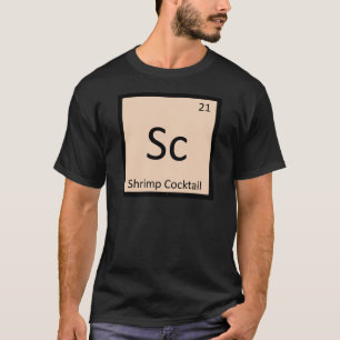 Camiseta Sc - Cóctel de Camarones Tabla Periódica de Químic