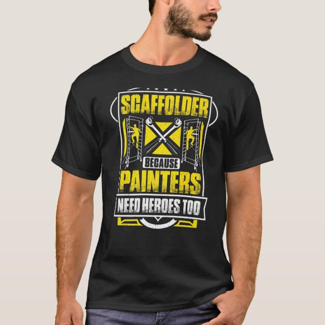 Camiseta Scaffolding Heroes Scaffold Builder Scaffolder (Anverso)