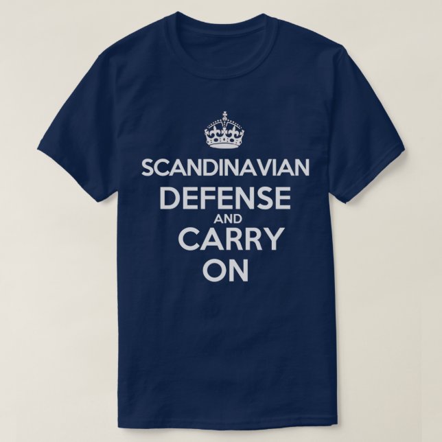 Camiseta Scandinavian Defense and Carry On Chess opening  (Diseño del anverso)