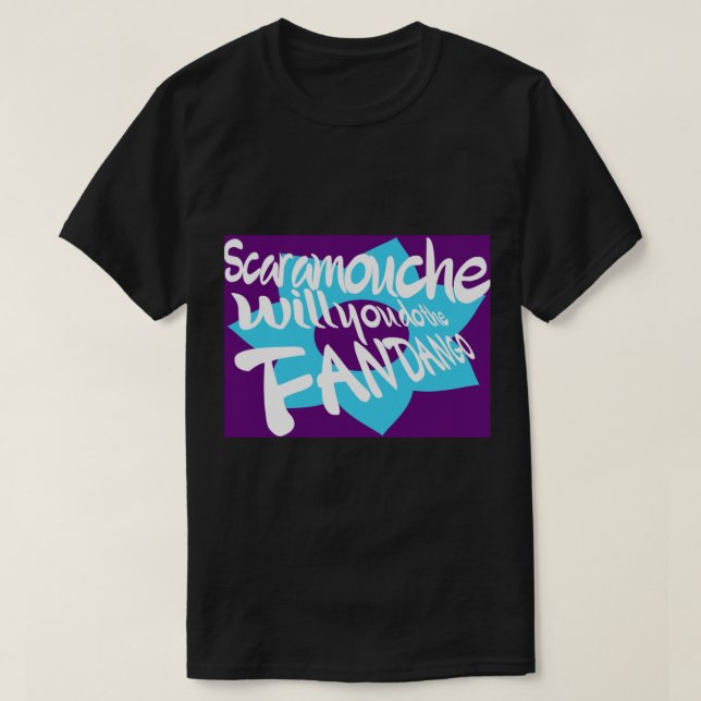 Camiseta Scaramouche, ¿harás el fandango? (Diseño del anverso)