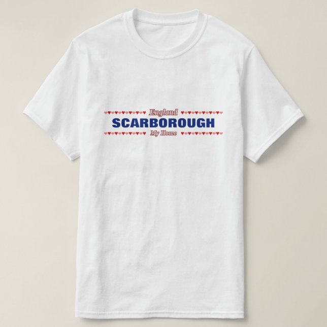 Camiseta SCARBOROUGH - mi hogar - Inglaterra; Corazones (Diseño del anverso)