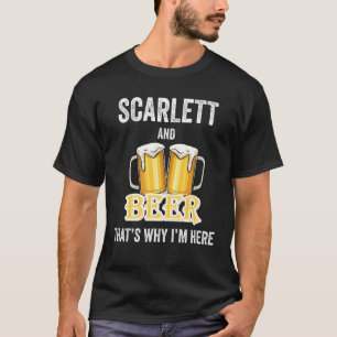 Camiseta Scarlett and Beer Por eso estoy aquí