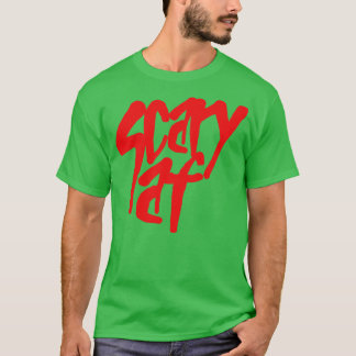 Camiseta Scary Af Red Text