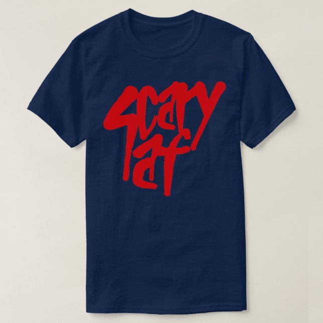 Camiseta Scary Af Red Text (Diseño del anverso)