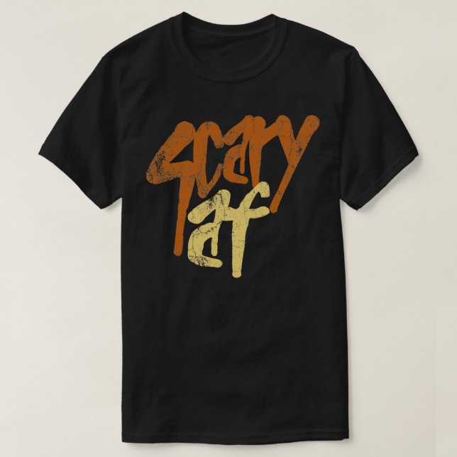 Camiseta Scary Af Vintage Retro Textos (Diseño del anverso)