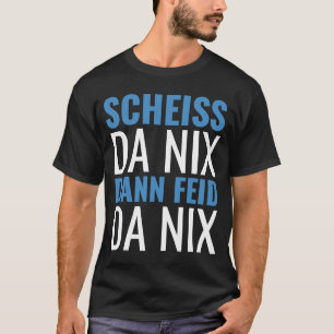 Camiseta SCHISS DA NIX DANN FEID DA NIX Bavaria Azul blanco
