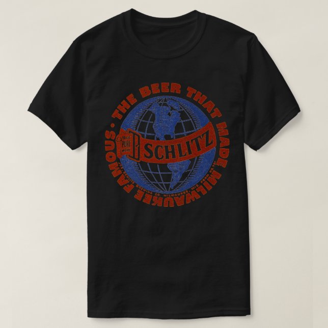 Camiseta Schlitz Beer Milwaukee Famous (Diseño del anverso)