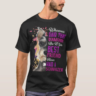 Camiseta Schnauzer Are A Girls Best Friend Dog Mothers Mama