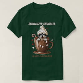 Camiseta Schnauzer Snuggles & Hot Chocolate