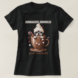 Camiseta Schnauzer Snuggles & Hot Chocolate