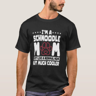 Camiseta "Schnoodle Dog Lover Mom Fur Parent Mother"