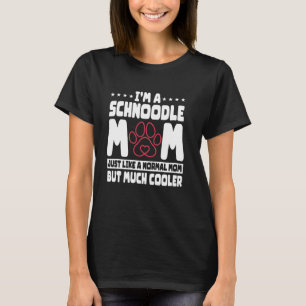 Camiseta "Schnoodle Dog Lover Mom Fur Parent Mother"