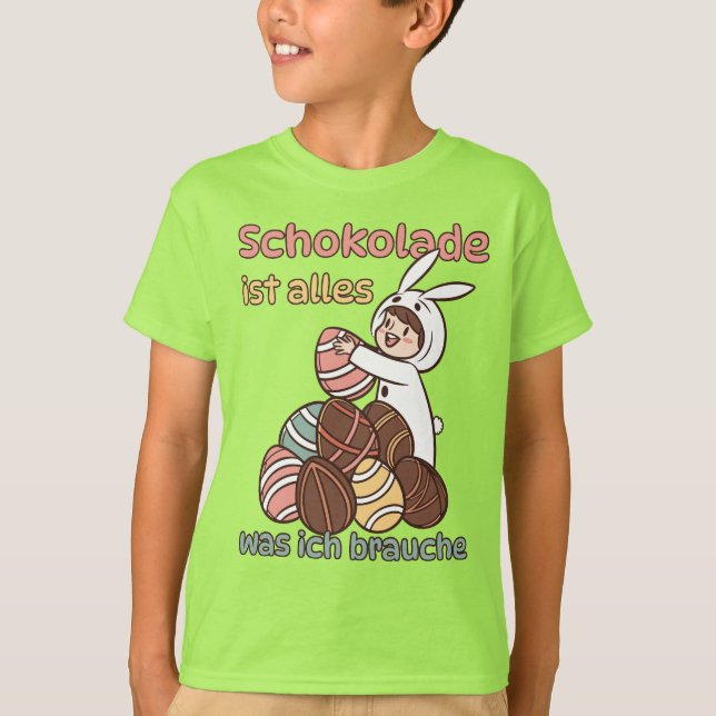 Camiseta Schokolade ist alles, was ich brauche  (Anverso)